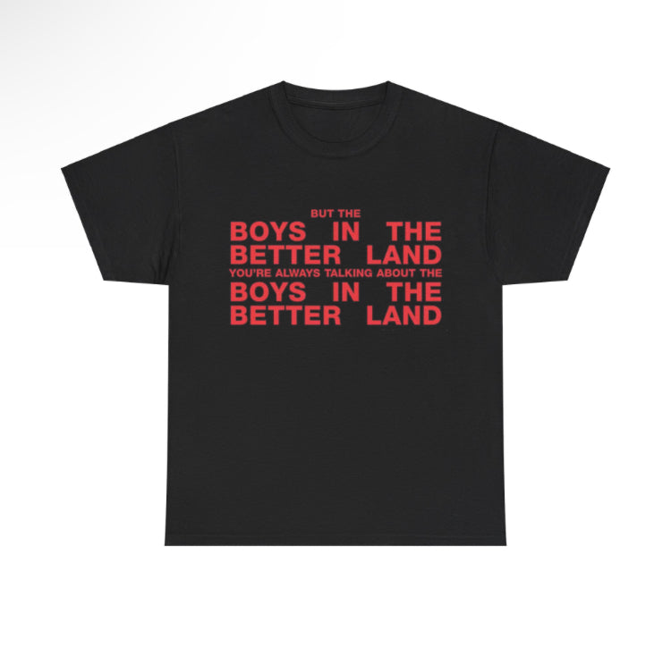 Fontaines boys in the better land band tee