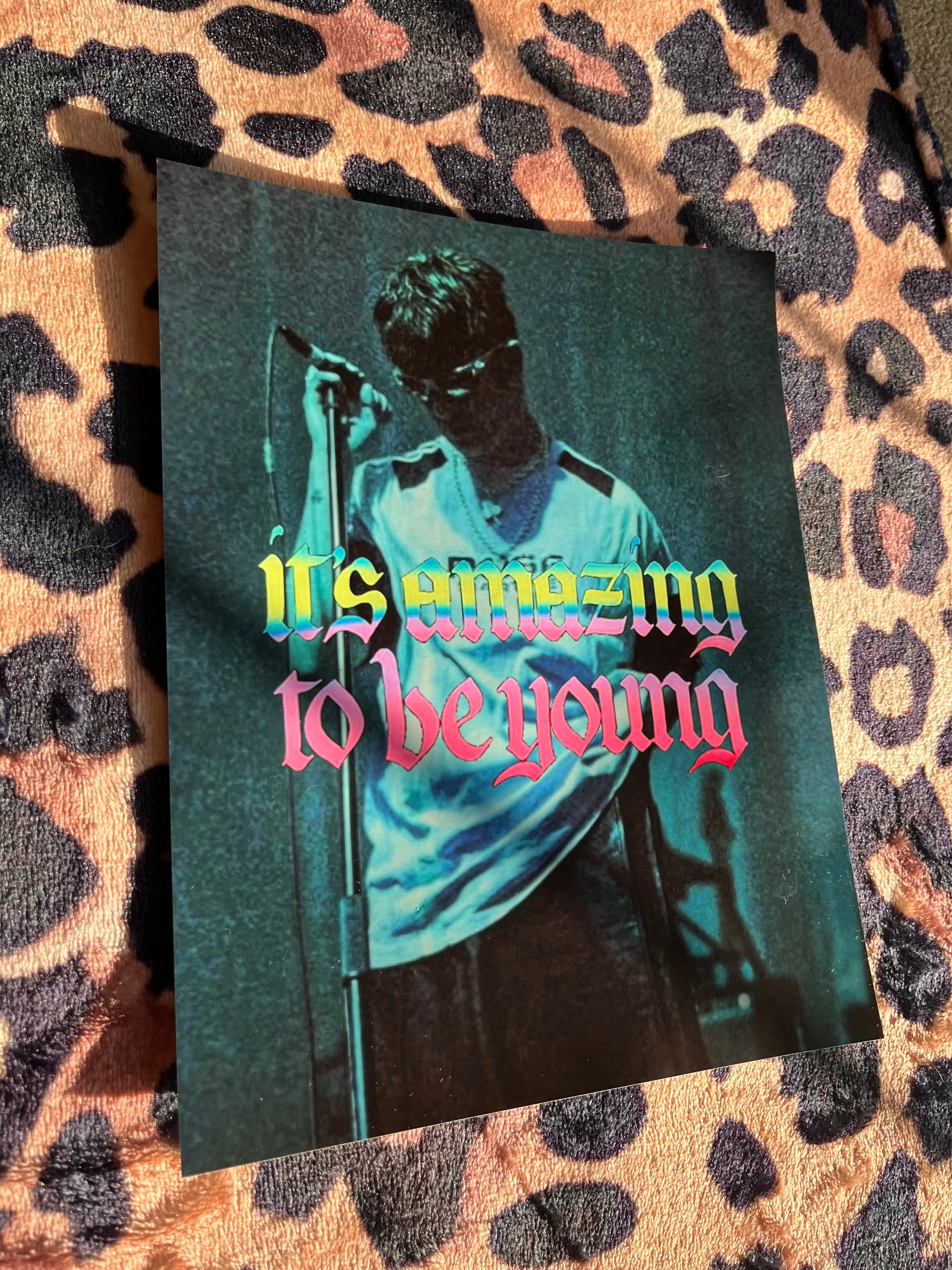 It’s amazing to be young poster