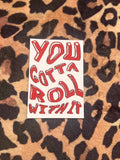 Oasis roll with it poster
