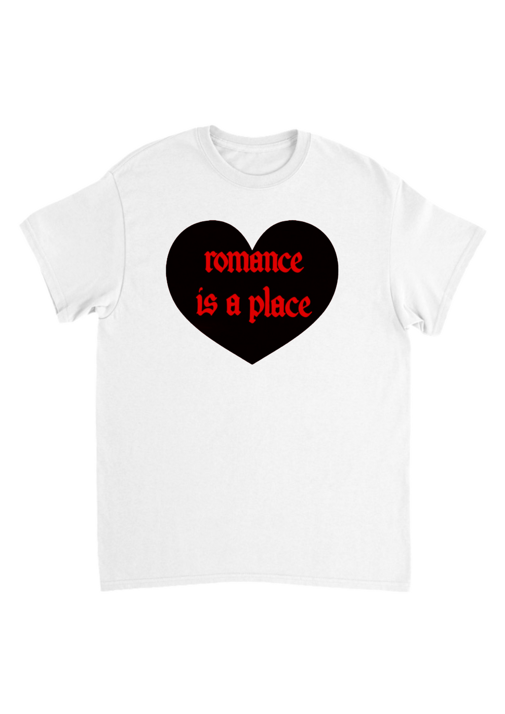 Romance is a place band tees