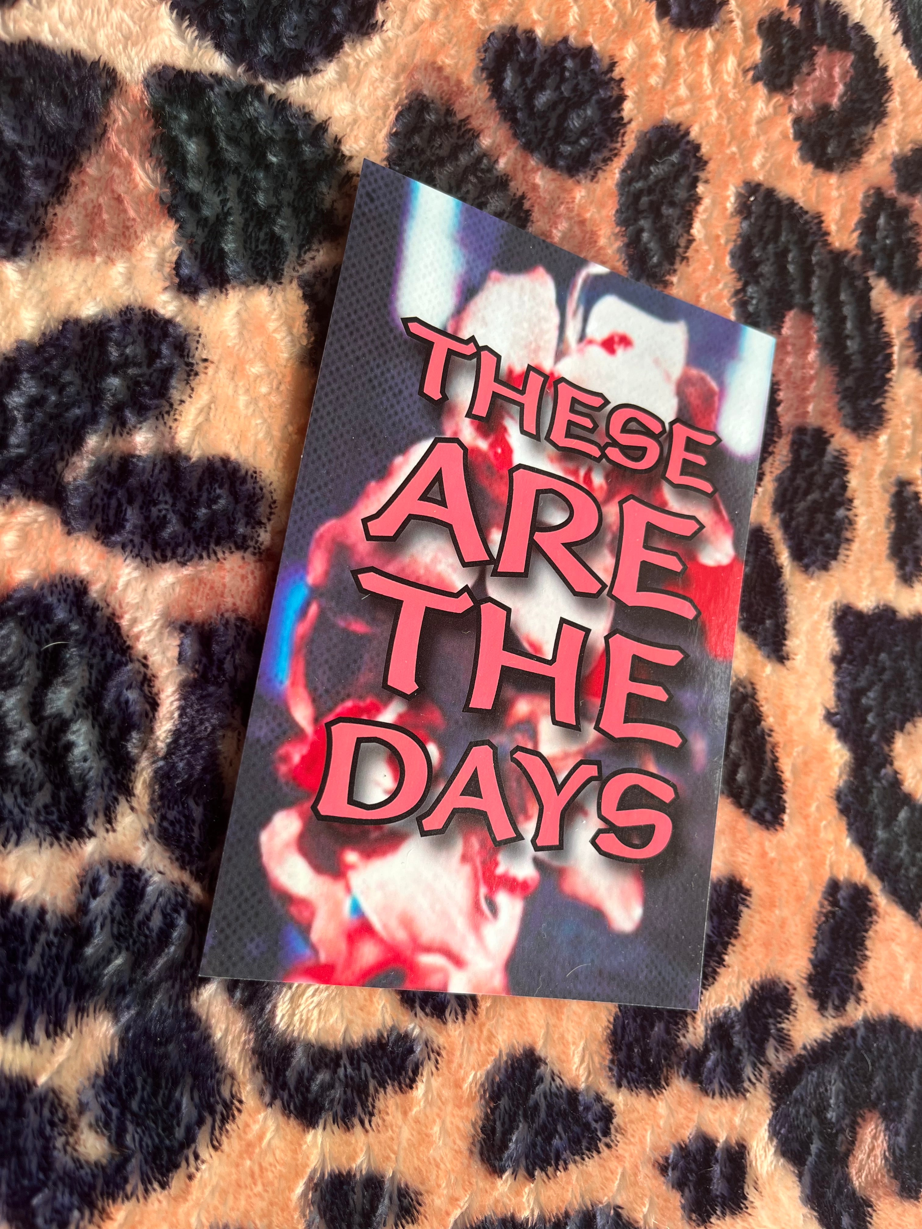 Inhaler these are the days posters