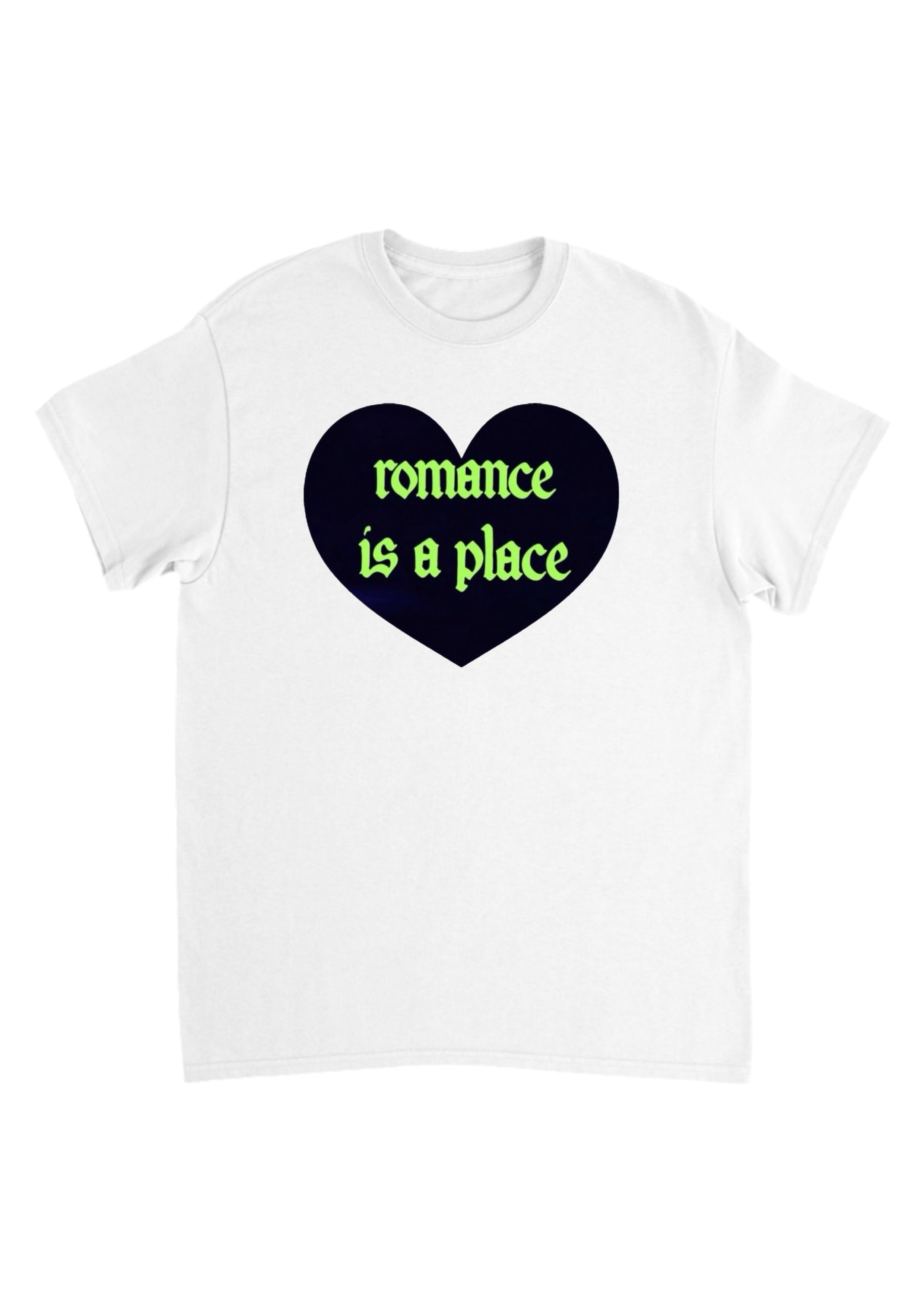 Romance is a place band tees