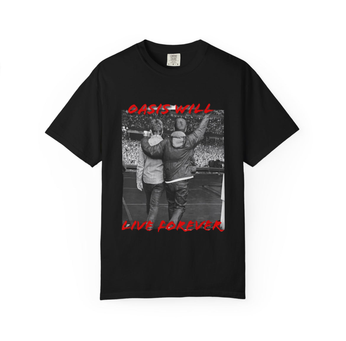 Oasis will live forever band tees